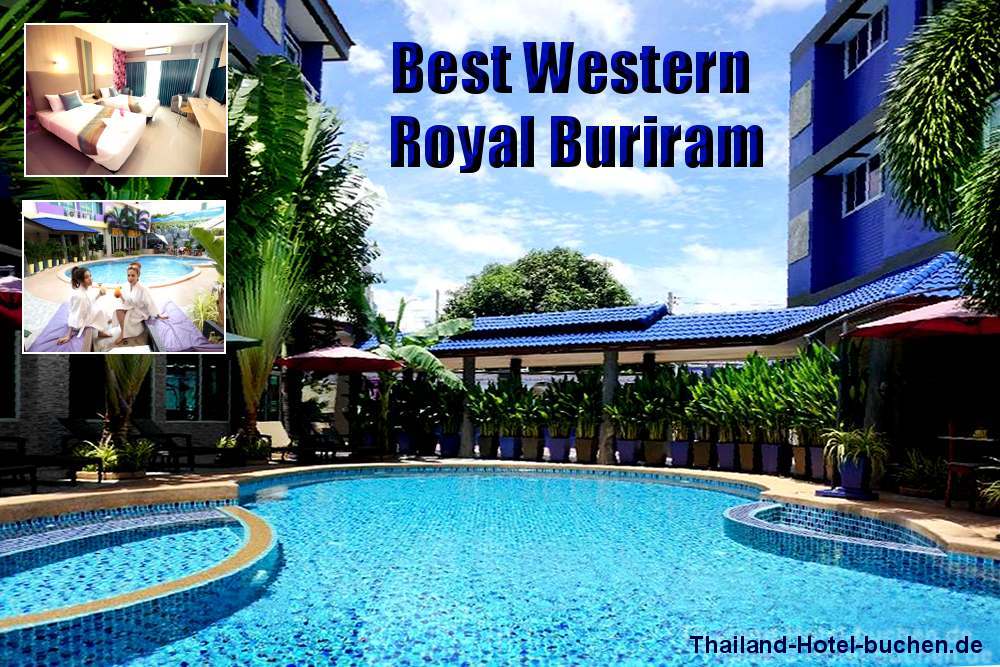 Best Western Royal Hotel in Buriram Zentrum